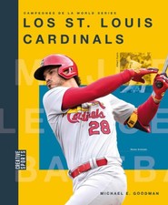 Los St. Louis Cardinals by Goodman, Michaele [Paperback]