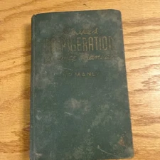Vintage 1952 Drake's Refrigeration Service Manual by H.P.  Manly