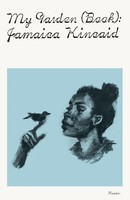My Garden (Book) Jamaica Kincaid Taschenbuch Englisch 2024 Picador Paper