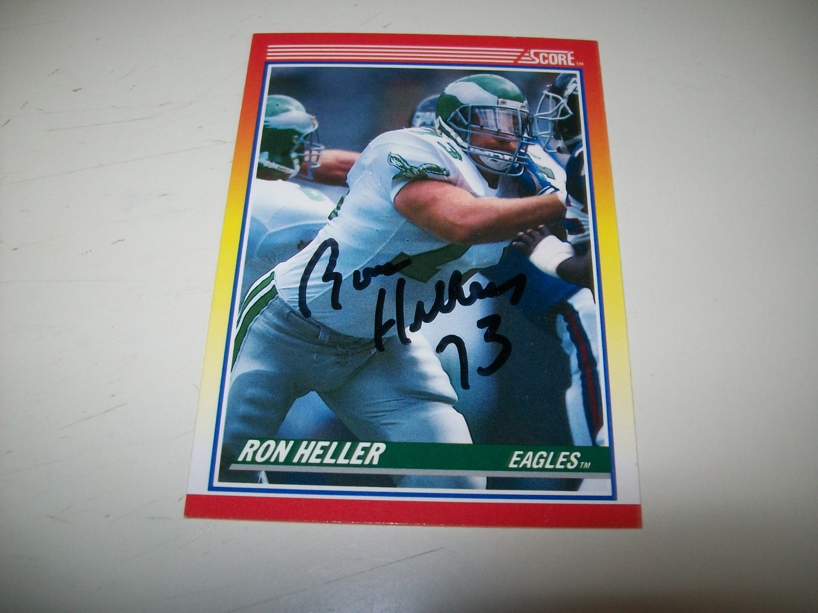 1990 SCORE RON HELLER AUTOGRAPH SIGNED AUTO #248 PHILADELPHIA EAGLES