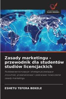 Eshetu Tefera Bekele | Zasady Marketingu - Przewodnik Dla StudentóW StudióW...