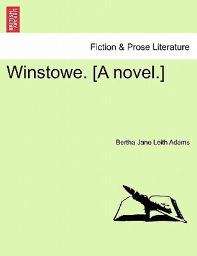 Winstowe [A Novel ] by Bertha Jane Leith Adams (2011, Trade Paperback ...