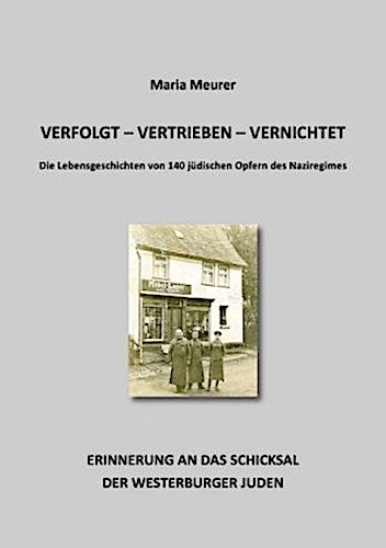Thumbnail - Verfolgt - Vertrieben - Vernichtet Maria Meurer
