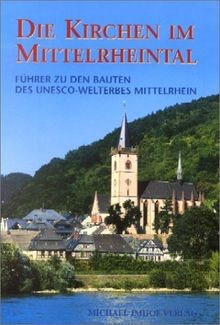Die Kirchen im Mittelrheintal von Michael Imhof | Buch | Zustand gut