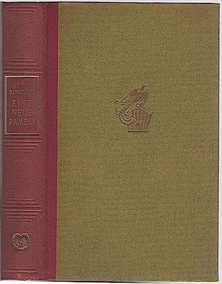 Eine neue Pamela oder Tugend wird immer noch belohnt : Roman / Upton Sinclair. Ü