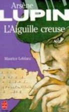 L Aiguille Creuse by LeBlanc, M.; LeBlanc