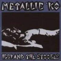 Metallic K.O. (Reissue) | The Iggy & Stooges | Englisch | Audio-Cd | Cd | 2023
