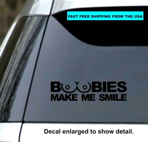  Boobies Make Me Smile decals stickers funny vinyl car window truck-Black - Picture 1 of 1