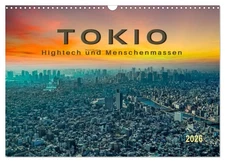 Tokyo - high-tech and crowds, US-Version  (Wall Calendar 2026 DIN A3 Landscape),