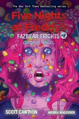Five Nights at Freddy's: Fazbear Frights 08. Gumdrop Angel | englisch