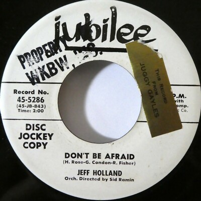 JEFF HOLLAND 45 Don't Be Afraid / Solitaire Street JUBILEE Promo Single VG+ 1957