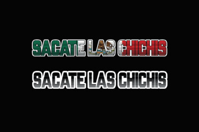 Sacate Las Chichis Decal Car Window Laptop Vinyl Sticker Mexico