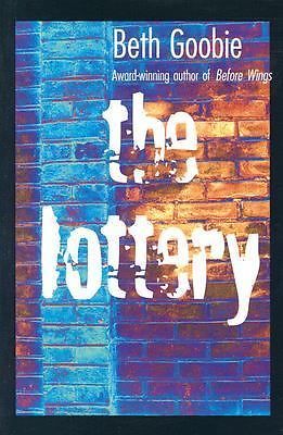 Lottery by Beth Goobie (2004, Trade Paperback) for sale online | eBay