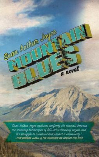 Mountain Blues By Sean Arthur Joyce