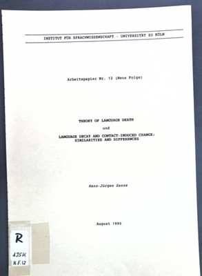 Theory of Language Death und Language Decay and Contact-Induced Change: Similari