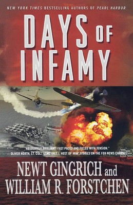 Days of Infamy Newt Gingrich Taschenbuch Kartoniert / Broschiert Englisch 2009
