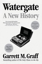 Image of Watergate A New History by Garrett M. Graff (Paperback Book)