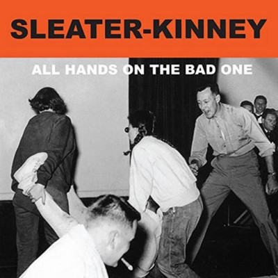 Sleater-Kinney All Hands On the Bad One (CD) Remastered Album