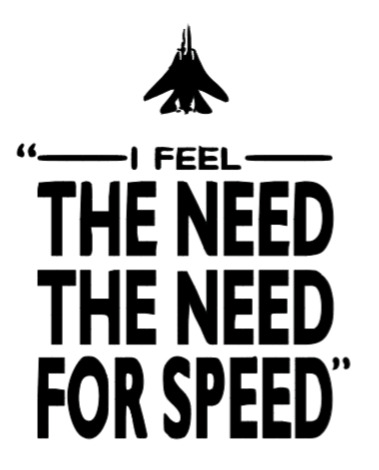 I Feel The Need The Need For Speed VINYL DECAL STICKER Car Window