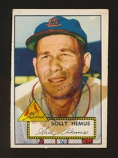 1952 Topps -#196 SOLLY HEMUS RC (St Louis Cardinals) *AUTOGRAPHED* d.2017
