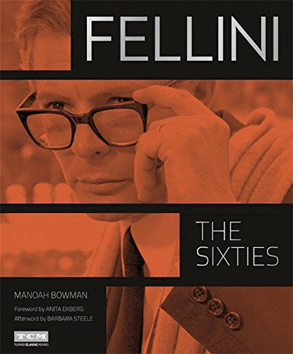 Fellini: The Sixties (Turner Classic Movies) - Ekberg, Anita
