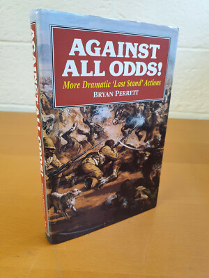 BRYAN PERRETT Against All Odds - 1st ed 1995 in d/j - SIGNED! - w