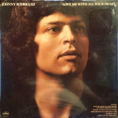 Johnny Rodriguez - Love Me With All Your Heart (LP, Album, Ter) (Near Mint (NM o