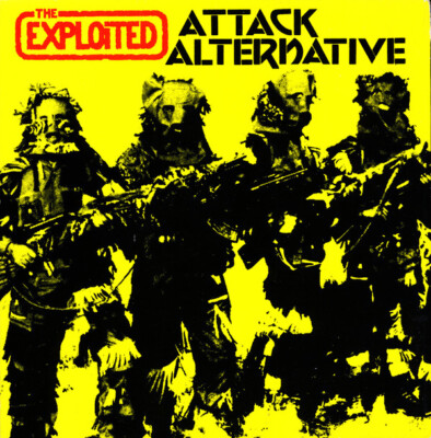 The Exploited - Attack / Alternative (7'', Single, M/Print)