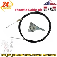 For J36 JS36 Throttle Cable Kit  B46 BS46 Trowel Machines #21243 Cable