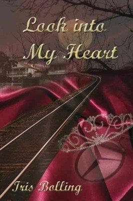 Look Into My Heart (The Heart) - Paperback, by Bolling Iris - Very Good