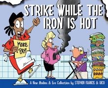 Strike While the Iron Is Hot: A New Madam  Eve Collection | Buch | Zustand gut