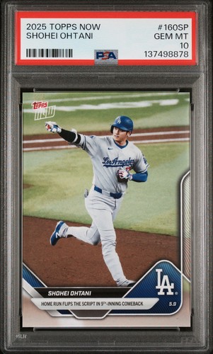 2025 Topps Now Shohei Ohtani 160SP PSA 10 Gem 9th Inning Comback HR Low Pop