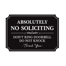 5.6W Absolutely No Soliciting Dont Ring Doorb...