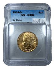 1908-D (No Motto) $10 Gold Indian Head Eagle MS63 ICG Slab RARE Key Date Coin