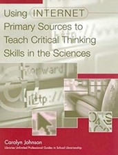 Using Internet Primary Sources to Teach Critical Thinking Skills