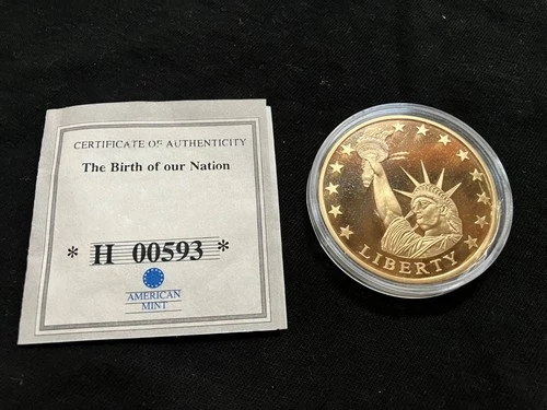 RARE 24K GOLD Statue of Liberty Birth of Our Nation Collector Coin American Mint