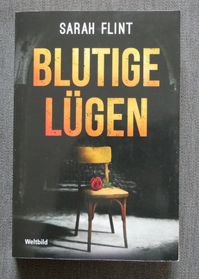 Sarah Flint Blutige Lügen; Weltbild 2019; Thriller; gebraucht
