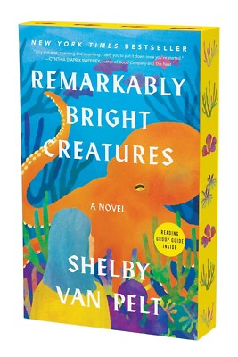 Remarkably Bright Creatures : A Novel by Shelby Van Pelt (2025, Trade Paperback)