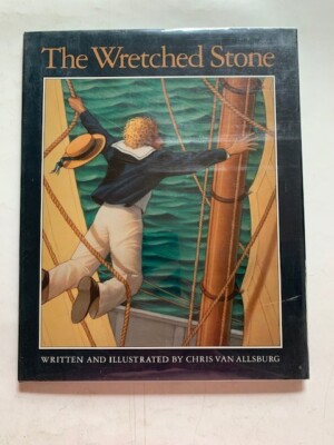THE WRETCHED STONE - 1ST. ED. BY CHRIS VAN ALLSBURG