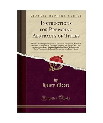 Instructions for Preparing Abstracts of Titles: After the Most Improved System o