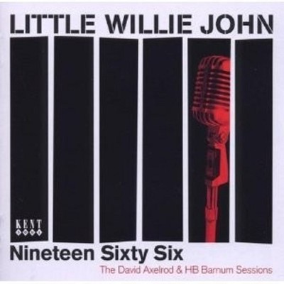 LITTLE WILLIE JOHN - NINETEEN SIXTY SIX-DAVID AXELROD&HB BARNUM SESSION  CD NEU