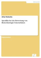 Artur Kulescha | Spezifika Bei Der Bewertung Von Biotechnologie-Unternehmen