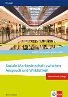 Soziale Marktwirtschaft Zwischen Anspruch Und Wirklichkeit. Ab Abiturjahrgang