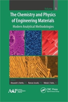 The Chemistry and Physics of Engineering Materials: Modern Analytical Methodolog
