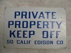 SO. CA. EDISON "PRIVATE PROPERTY" Vintage Porcelain Original Sign.