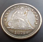 1/4 Dollar USA, Seated Liberty Quater 1876-CC Silver Coin Danbury Connecticut