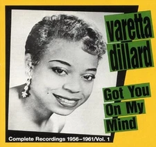 Varetta Dillard - Got You On My Mind - Rhythm & Blues