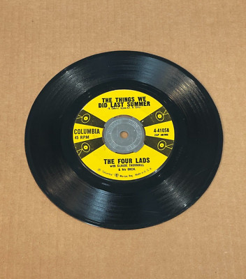 THE FOUR LADS THE THINGS WE DID LAST SUMMER/PUT A LIGHT IN THE COLUMBIA 45 41058