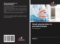 Rohit S. | Studi Pionieristici In Parodontologia | Taschenbuch | Italienisch