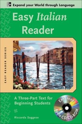 Easy Italian Reader W/CD-ROM : A Three-Part Text for Beginning St